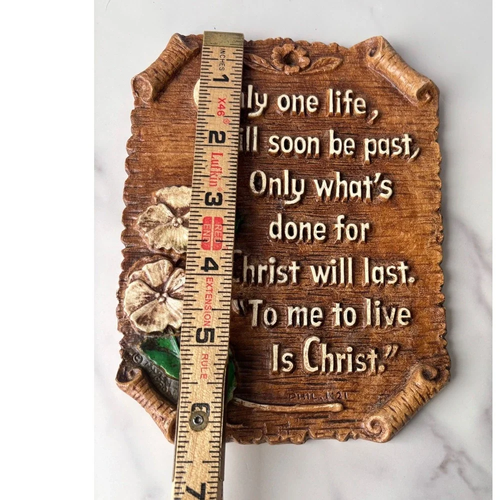 Vintage Religious Wall Plaque Only One Life Christ Will Last Philippians 1:21